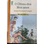 Livro O Último Dos Moicanos Ed. Abril Coleções